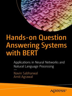 cover image of Hands-on Question Answering Systems with BERT